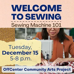 Welcome to Sewing (Sewing Machine 101) December