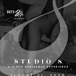 Studio 8: A Disco Burlesque Experience