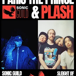 Sonic Guild Showcase: Plash & PARIS the Prince (SODO)