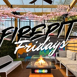 Firepit Fridays at metrobar
