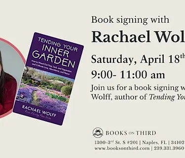 Book Signing with Rachael Wolff, Tending Your Inner Garden | Books on Third