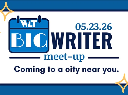 WLT’s Big Writer Meet-up