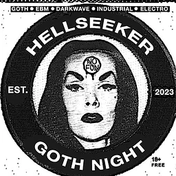 Hellseeker Goth Nite (Ages 21+)