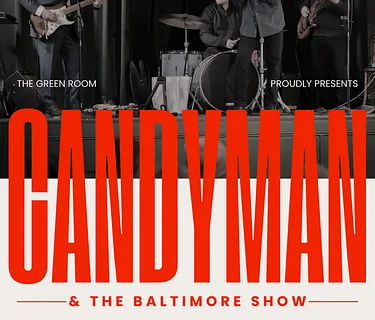 Candyman and The Baltimore Show