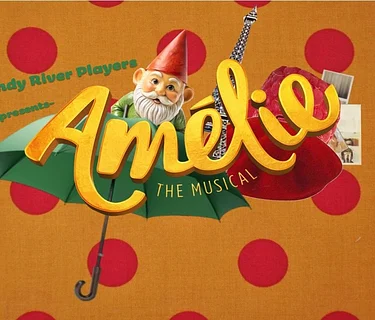 Sandy River Players presents “Amélie: The Musical”