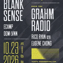 BLANK SENSE / GRAHM RADIO / MORE!!
