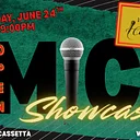 Open Mic Showcase hosted by Nic Cassetta
