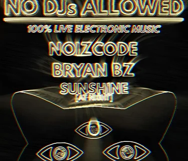 NO DJS ALLOWED