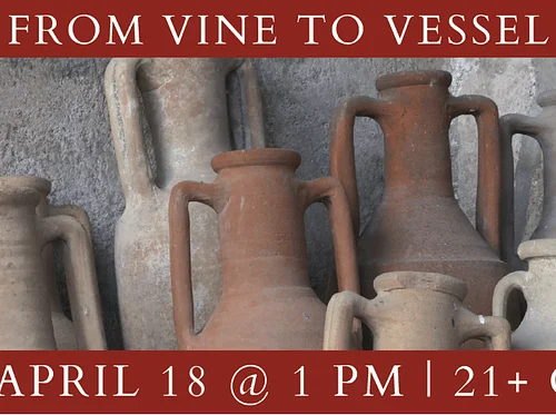 From Vine to Vessel: The Culture and Commerce of Roman Wine