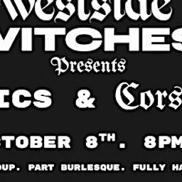 Westside Witches Presents: “The Funniest People We Know…This Month”