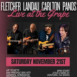Fletcher, Landau, Carlton, Panos – Live at The Grape!