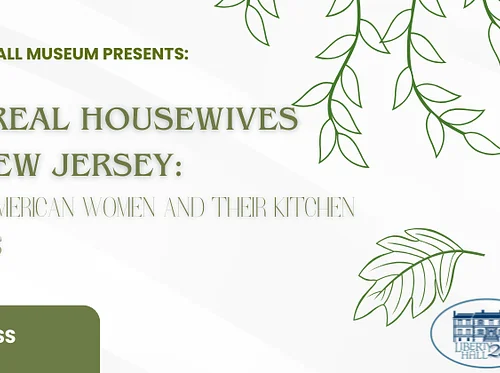 The Real Housewives of New Jersey: Early American Women and their Kitchen Gardens