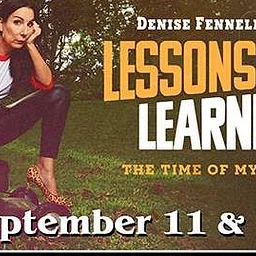 Denise Fennell’s Lessons Learned The Time Of My Life (Norwell)