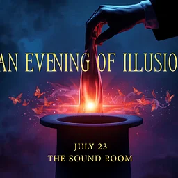 An Evening of Illusion