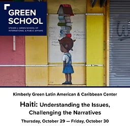 Emerging Scholars Workshop-Haiti: Understanding the Issues, Challenging the Narratives