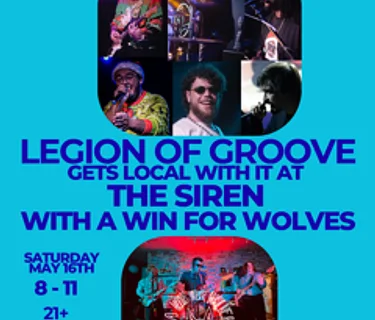 Legion Of Groove w/A Win For Wolves