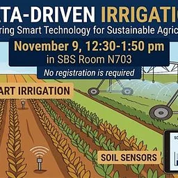 Talk Title: Data-Driven Irrigation: Exploring Smart Technology for Sustainable Agriculture