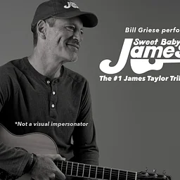 Sweet Baby James: The #1 James Taylor Tribute (2 Shows!)