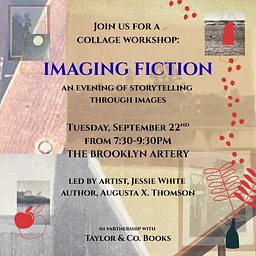 Imaging Fiction: Collage Workshop with Taylor & Co. Books
