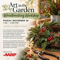 Art in the Garden: Wreathmaking Workshop