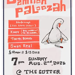 OWL PRESENTS! Nedezuga, Kmoy, Tooth Bones, Swan Real