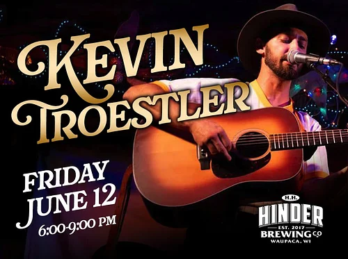 Live Music - Kevin Troestler at H.H. HINDER Brewing Co.