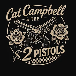 Cat Campbell & The $2 Pistols