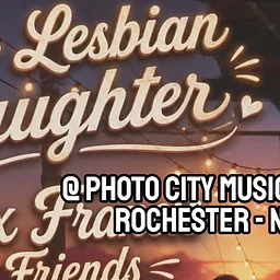 My Lesbian Daughter, Alex Francis & Friends, East Esker, The Getaway Veil, & Ayla Huff