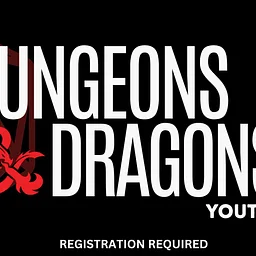Youth Dungeons & Dragons (Ages 8 – 12)