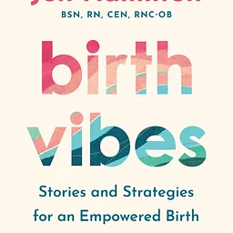 Birth Vibes: An Expectant Moms Book Club & Birth Planning Workshop