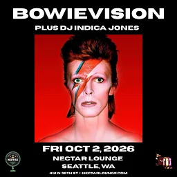 BOWIEVISION (2 sets!) plus DJ Indica Jones
