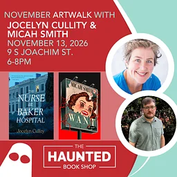 November Art Walk with Jocelyn Cullity and Micah Smith