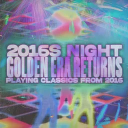 2016’s NIGHT GOLDEN ERA : THE RETURN