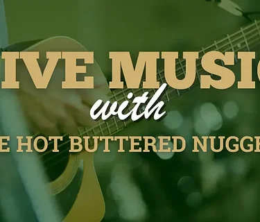 The Hot Buttered Nuggets