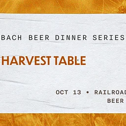 The Harvest Table: October Beer Dinner