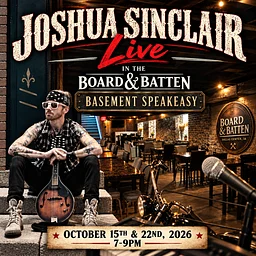 'Back-to-Back' Joshua Sinclair - Week 2 - Thursday, October 22, 2026 7-9PM