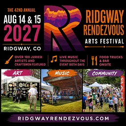 The 42nd Annual Ridgway Rendezvous Arts Festival