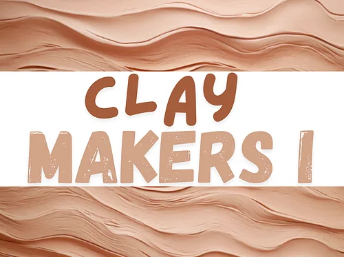 Session 2: Claymakers June 15-19, 2026