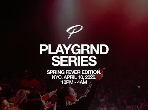 PLAYGRND SERIES NYC: SPRING FEVER EDITION