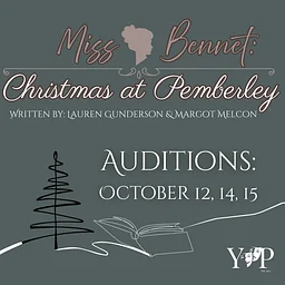 "Miss Bennet: Christmas at Pemberly" Auditions