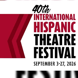 40° FESTIVAL INTERNACIONAL DE TEATRO HISPANO DE MIAMI