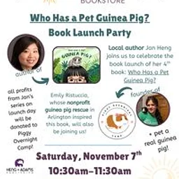 Book launch for Medford author Jan Heng & her 4th book: Who Has a Pet Guinea Pig? with founder of Piggy Overnight Camp (nonprofit guinea pig rescue)