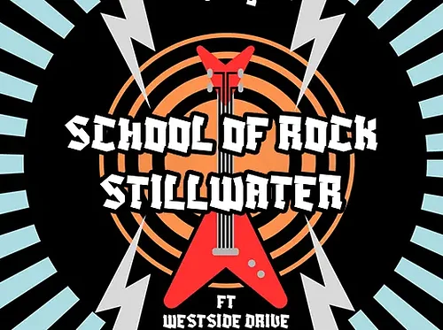 School of Rock Stillwater w/ West Side Drive