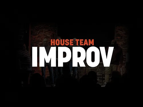 Improv House Teams