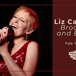 Liz Callaway: Broadway and Beyond (Anastasia, The Swan Princess)