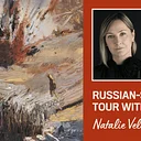 Language Tour Series | Russian-Speaking Tour with Natalie Velez featuring Ali Banisadr: The Alchemist