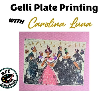Gelli Plate Printing with Carolina Luna