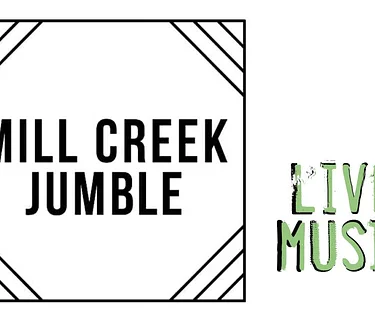 Live Music: MILL CREEK JUMBLE