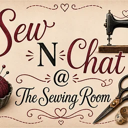Sew N Chat @ The Sewing Room
