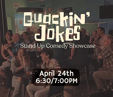 Quackin’ Jokes: A Southside Standup Comedy Show